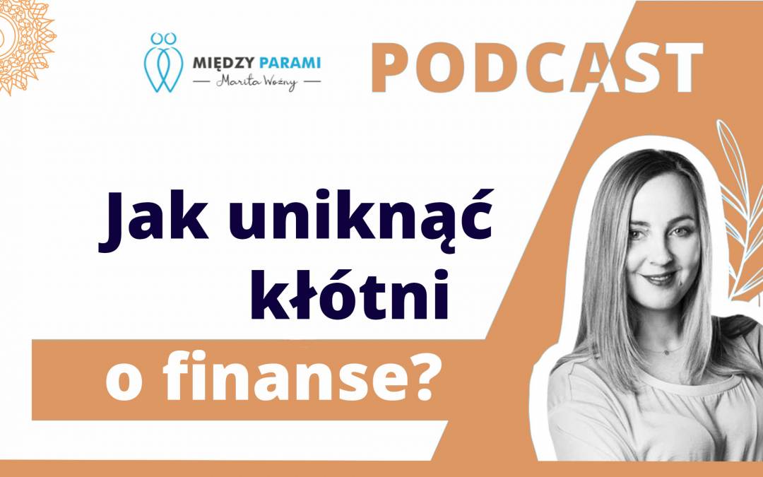 12. Jak uniknąć kłótni o finanse w związku?
