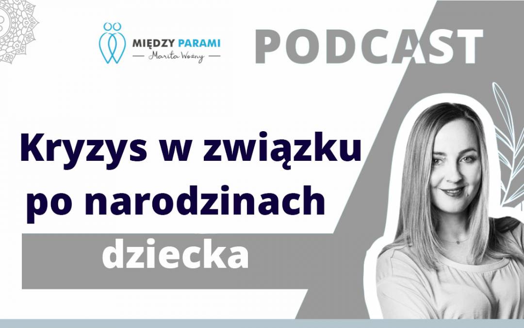 11. Kryzys w związku po narodzinach dziecka