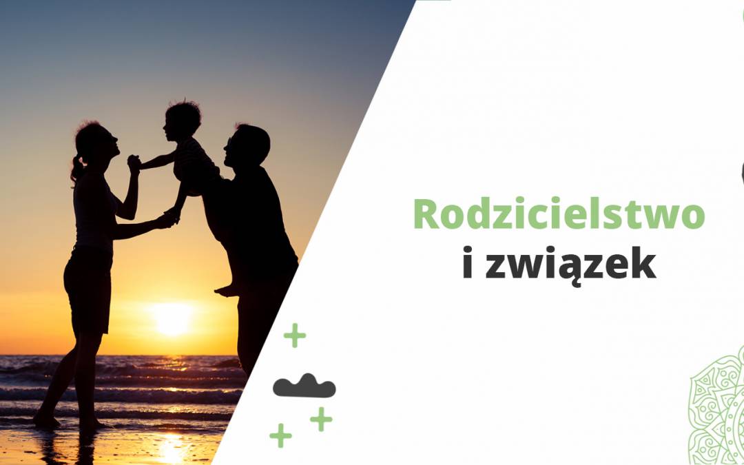 Rodzicielstwo i związek