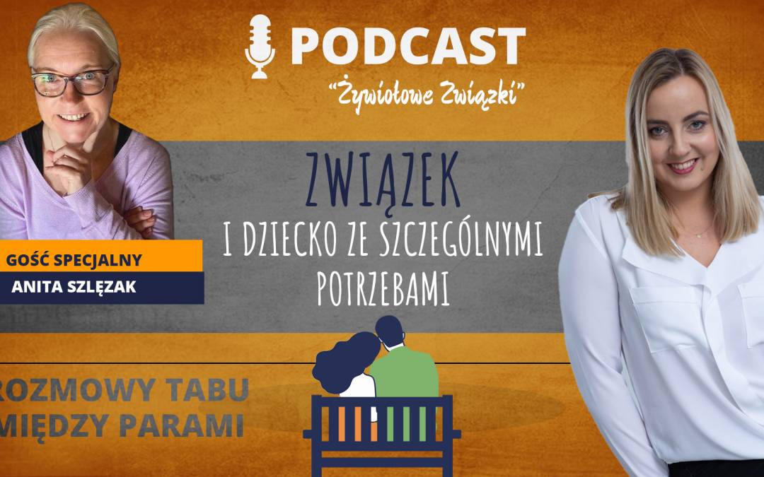 57. Związek i dziecko ze szczególnymi potrzebami